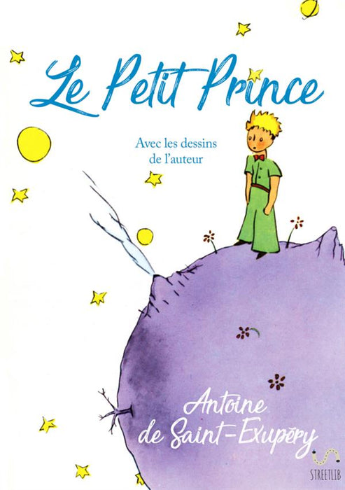 Le Petit Prince - Avec les dessins de l’auteur