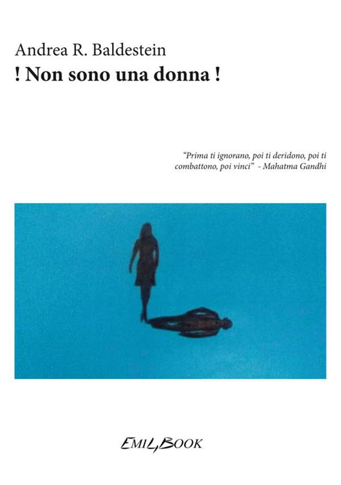 ! Non sono una donna !