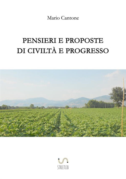 Pensieri e proposte di civiltà e progresso