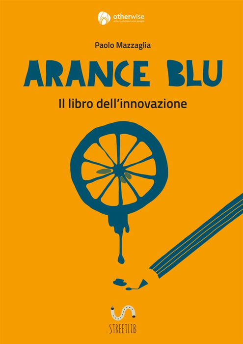 Arance Blu | Il libro dell'innovazione