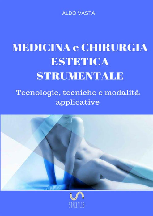 Medicina e chirurgia estetica strumentale