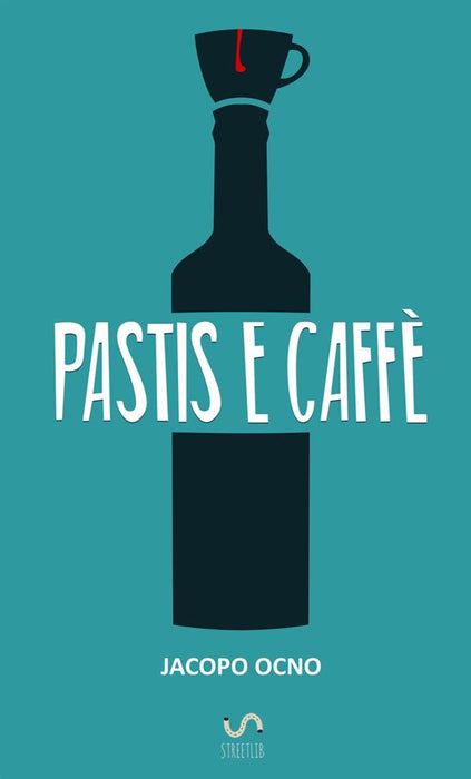 Pastis e Caffè