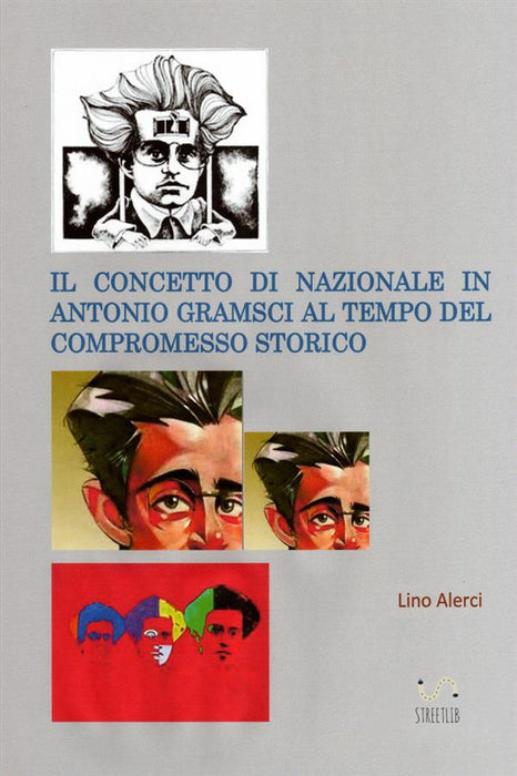 Il concetto di nazionale in Antonio Gramsci ai tempi del compromesso storico