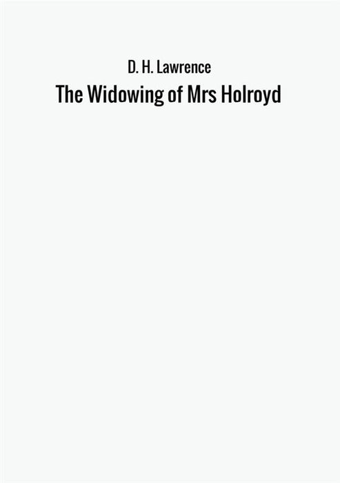 The Widowing of Mrs Holroyd