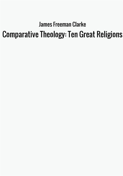 Comparative Theology: Ten Great Religions