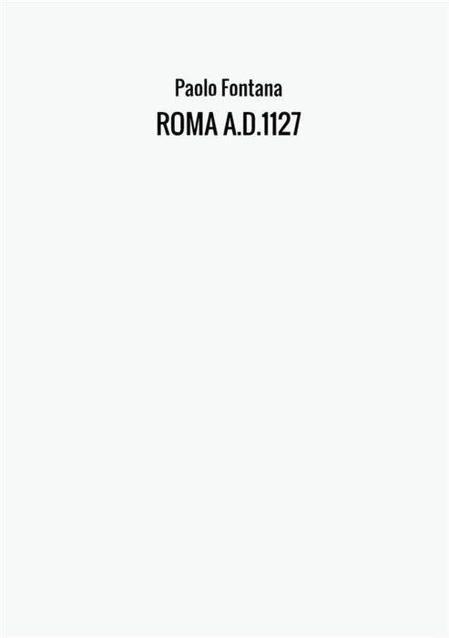 ROMA A.D.1127