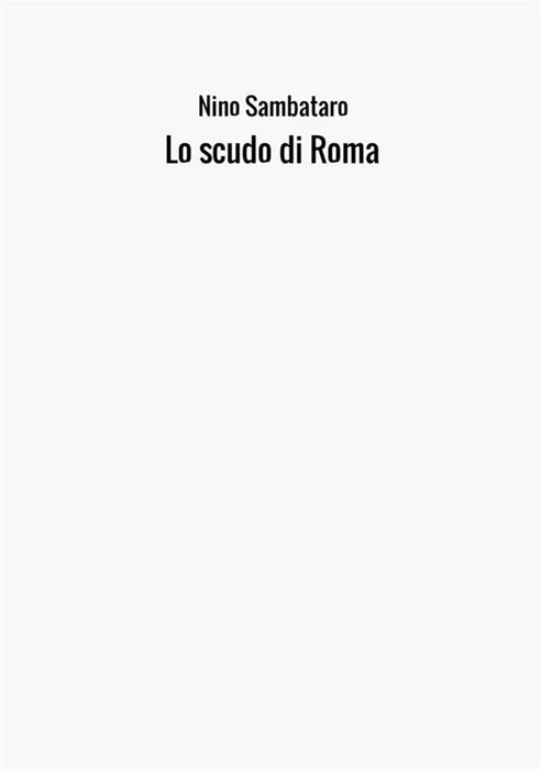 Lo scudo di Roma
