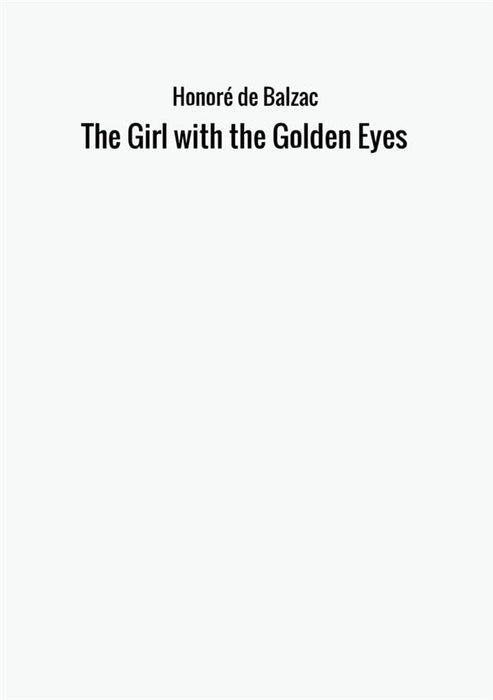 The Girl with the Golden Eyes