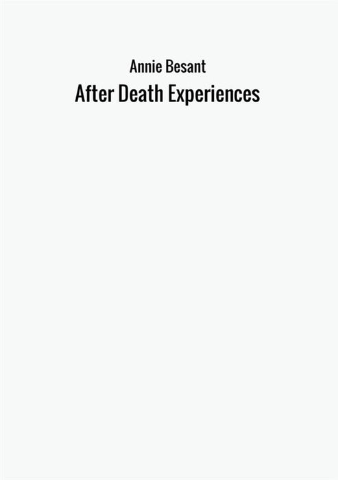 After Death Experiences