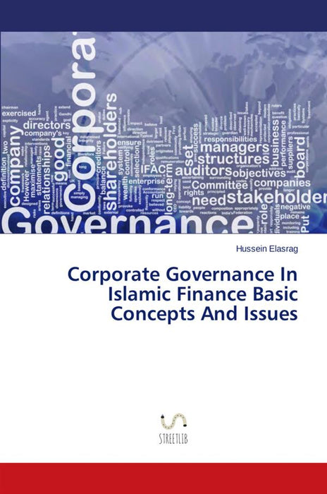 Corporate Governance In Islamic Finance: Basic Concepts And Issues
