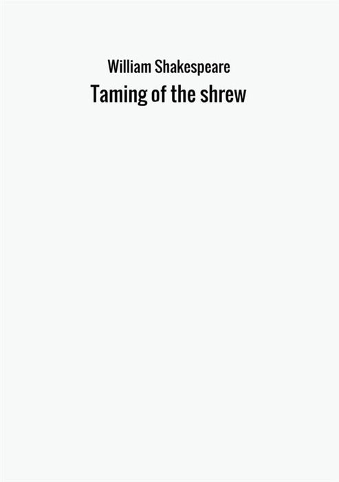 Taming of the shrew