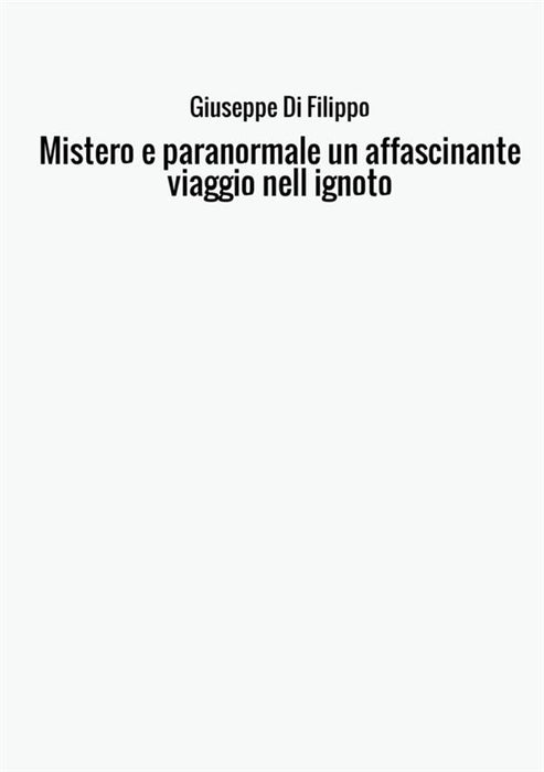 Mistero e paranormale un affascinante viaggio nell ignoto