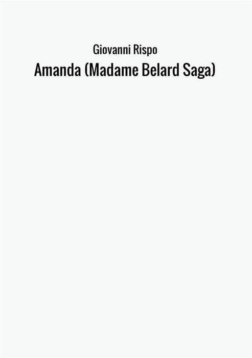 Amanda (Madame Belard Saga)