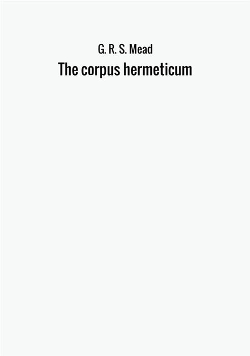 The corpus hermeticum