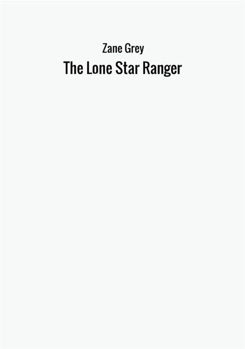 The Lone Star Ranger