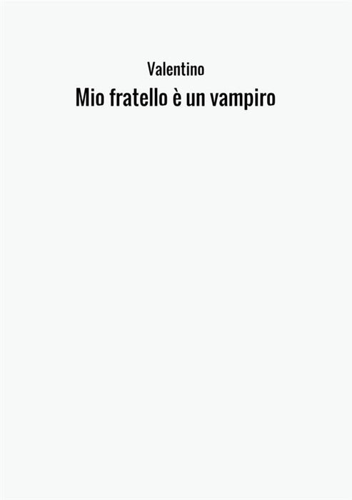 Mio fratello è un vampiro