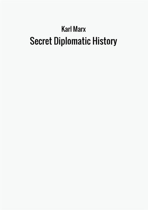 Secret Diplomatic History