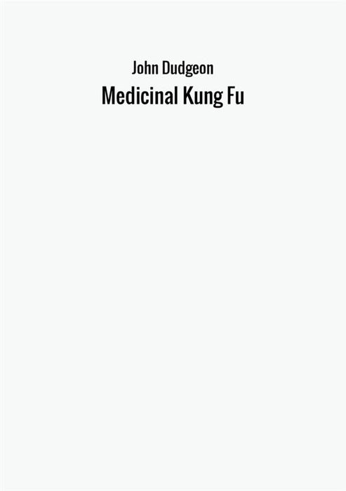 Medicinal Kung Fu