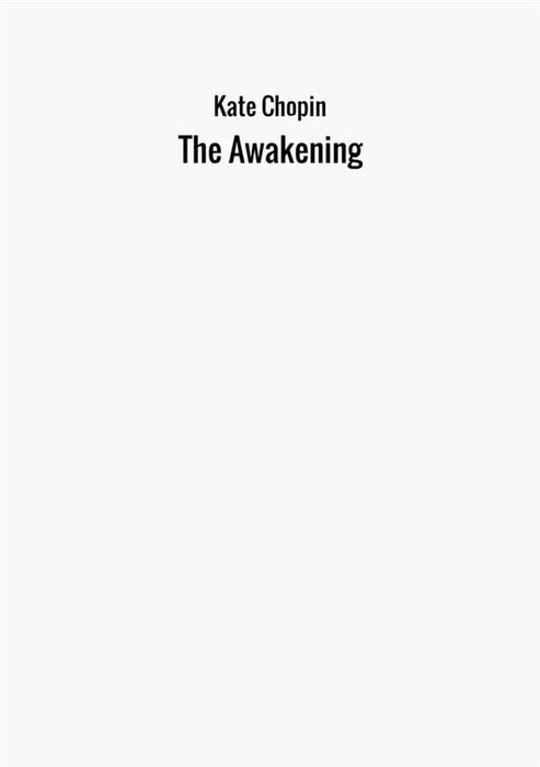 The Awakening