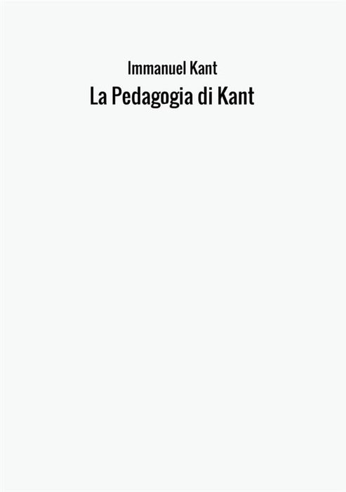 La Pedagogia di Kant