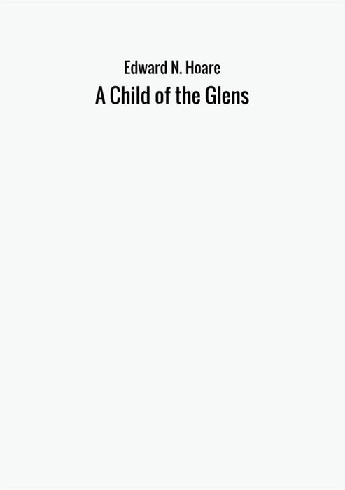 A Child of the Glens