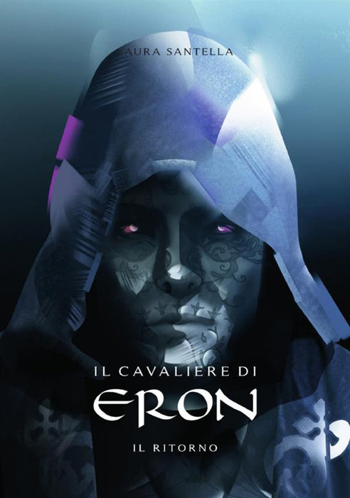 Il cavaliere di Eron - Il ritorno