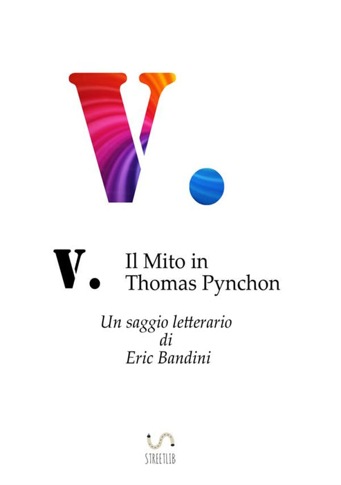 V.  Il Mito in Thomas Pynchon