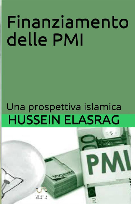 Il finanziamento delle PMI  :Una Prospettiva islamica