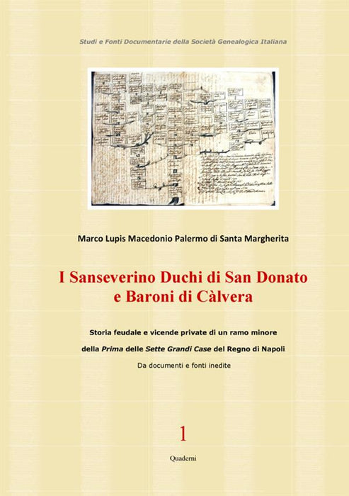 I Sanseverino Duchi di San Donato e Baroni di Calvera