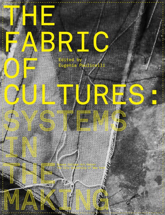 The Fabric of Cultures: Systems in the Making