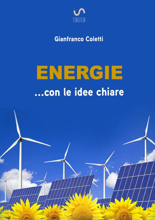 Energie ... con le idee chiare