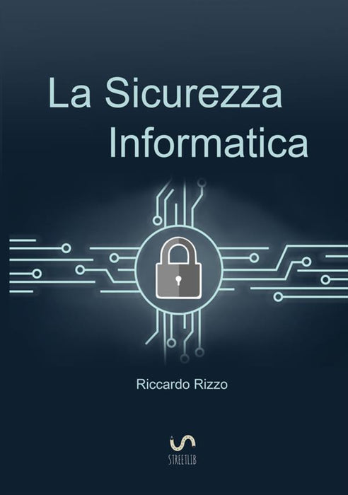 La Sicurezza Informatica