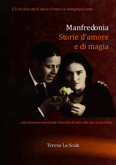 Manfredonia, storie d'amore e di magia