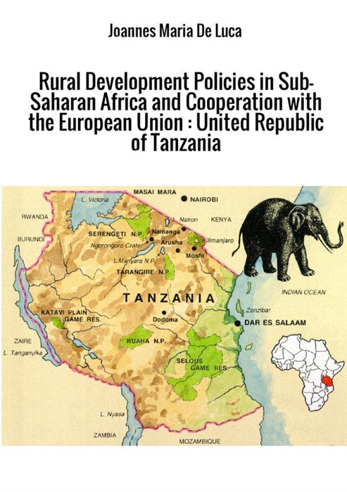 Rural Development Policies in Sub-Saharan Africa and Cooperation with the European Union : United Republic of Tanzania