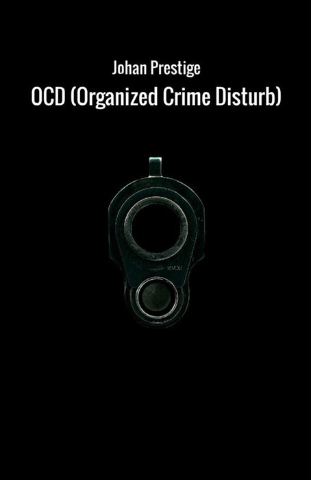OCD (Organized Crime Disturb)