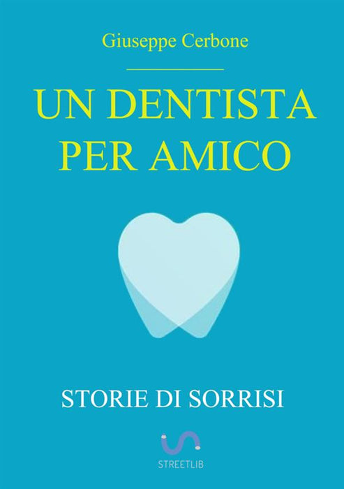 Un Dentista per Amico