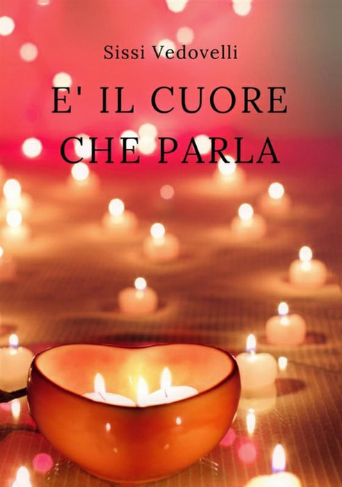 E' il cuore che parla