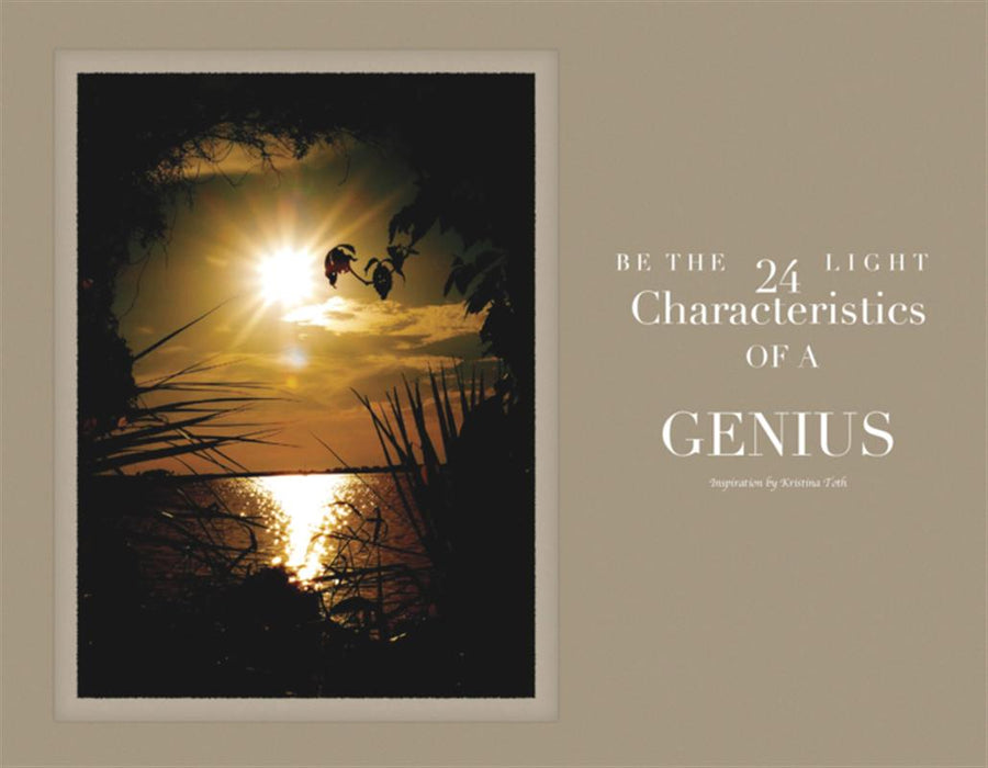 Be The Light - 24 Characteristics of a Genius