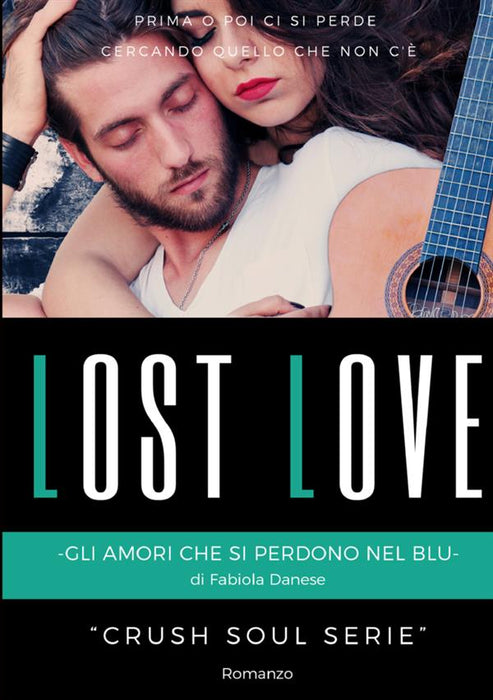 Lost Love - Gli amori che si perdono nel blu