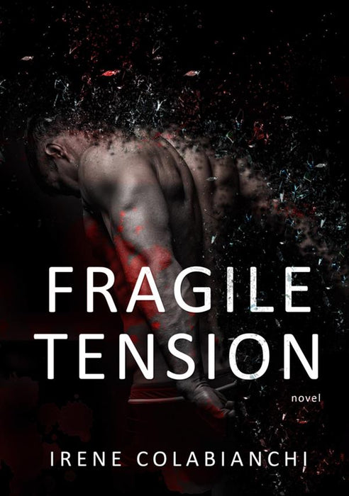 Fragile tension