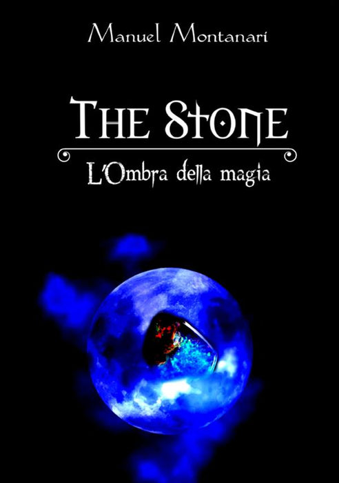 The Stone L'Ombra della Magia