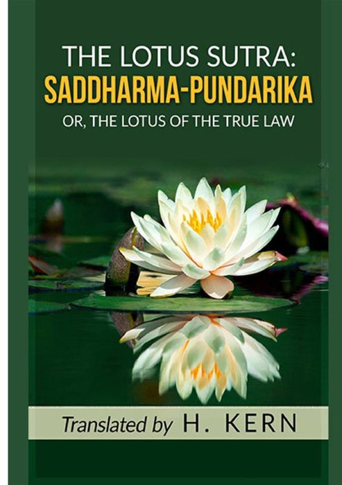 The Lotus Sutra: Saddharma-Pundarika