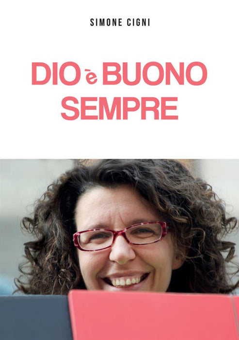 Dio è buono sempre